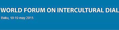World Forum on Intercultural Dialogue in Baku